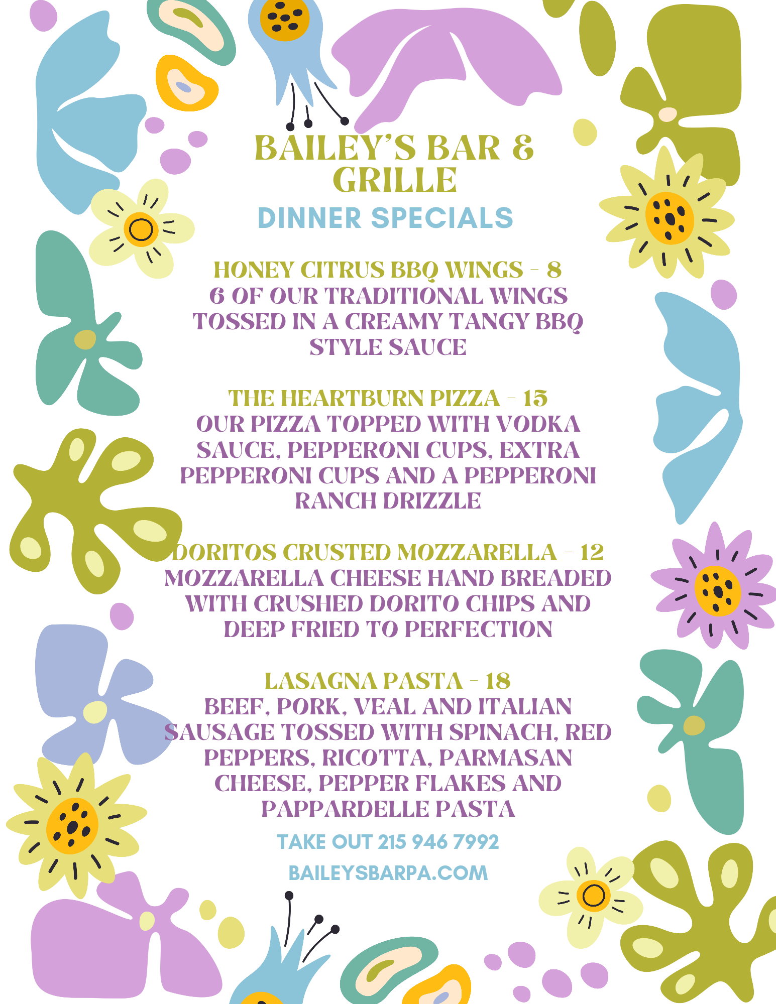 A flyer for bailey's bar and dinner specials.